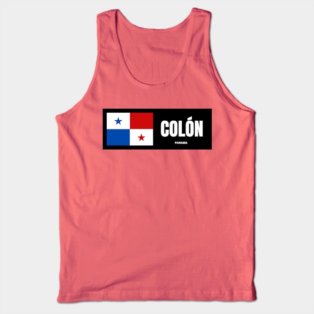 Colón City with Panama Flag Tank Top by aybe7elf